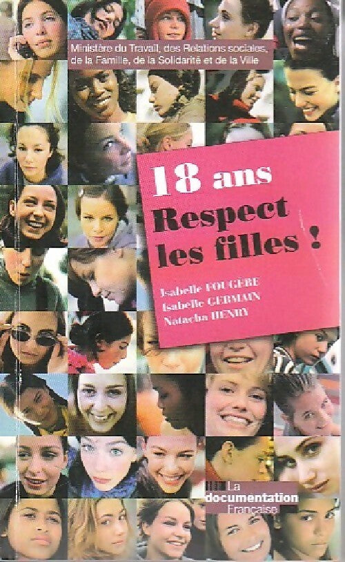 Livrenpoche : 18 ans. Respect les filles ! - Collectif - Livre
