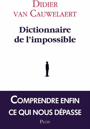 Livrenpoche : Dictionnaire de l'impossible - Didier Van Cauwelaert - Livre