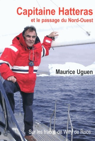 Livrenpoche : Capitaine Hatteras et le passage du Nord-Ouest - Maurice Uguen - Livre