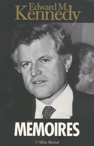 Livrenpoche : Mémoires - Edward M. Kennedy - Livre