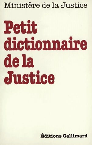 Livrenpoche : Petit dictionnaire de la Justice - Ministère de la Justice - Livre