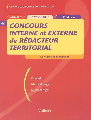 Livrenpoche : Concours interne et externe de rédacteur territorial - Olivier Bellégo - Livre