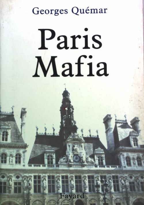Livrenpoche : Paris mafia - Georges Quémar - Livre