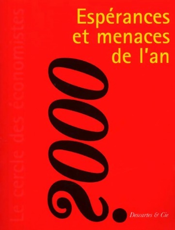 Livrenpoche : Espérances et menaces de l'an 2000 - Le Cercle des Economistes - Livre
