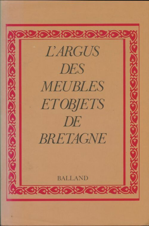 Livrenpoche : L'argus des meubles et objets de Bretagne - Arlette Royer - Livre