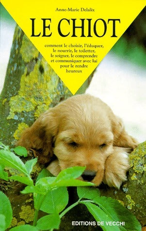Livrenpoche : Le chiot - Anne-Marie Delalix - Livre