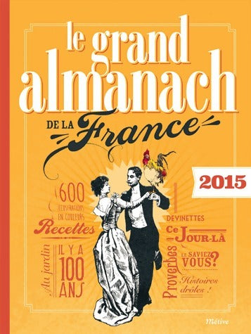 Livrenpoche : Le grand almanach de la France 2015 - Elie Durel - Livre