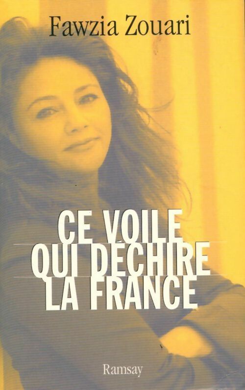 Livrenpoche : Ce voile qui déchire la France - Fawzia Zouari - Livre
