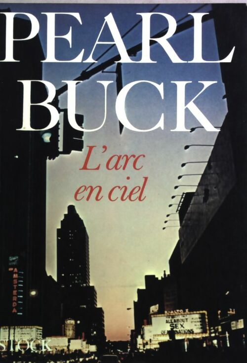 Livrenpoche : L'arc en ciel - Pearl Buck - Livre