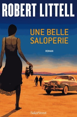 Livrenpoche : Une belle saloperie - Robert Littell - Livre