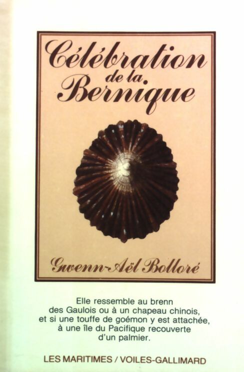Livrenpoche : Célébration de la Bernique - Gwenn-Aël Bolloré - Livre