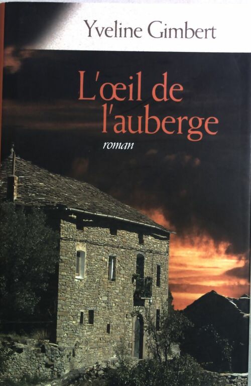 Livrenpoche : L'oeil de l'auberge - Yveline Gimbert - Livre