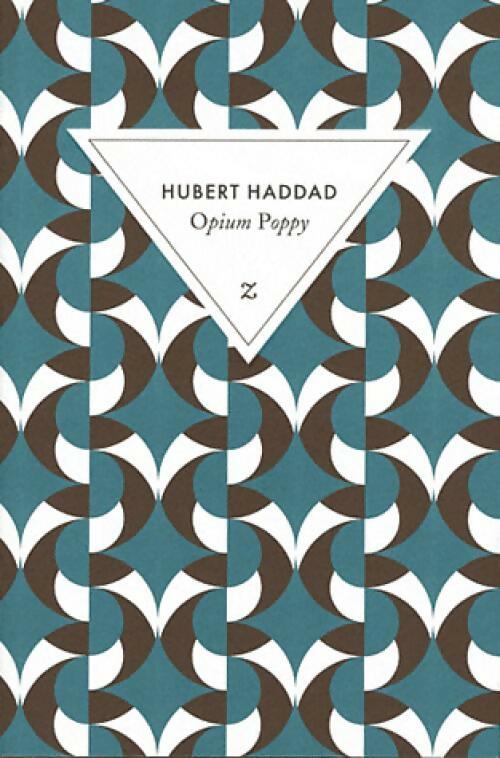 Livrenpoche : Opium poppy - Hubert Haddad - Livre