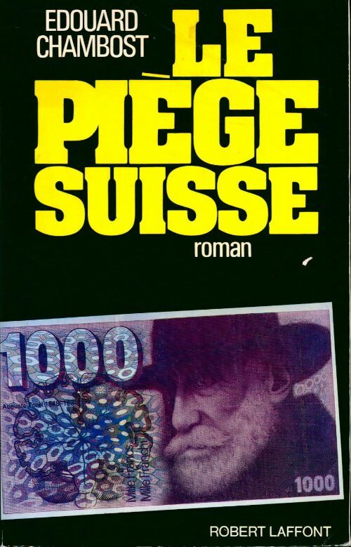 Livrenpoche : Le piège suisse - Edouard Chambost - Livre