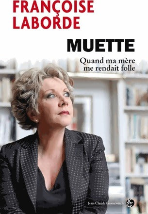 Livrenpoche : Muette - Françoise Laborde - Livre