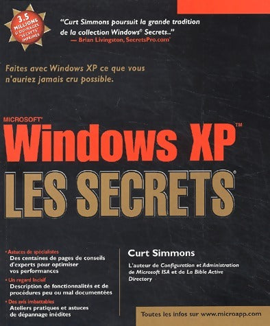 Livrenpoche : Windows XP, les secrets - Curt Simmons - Livre