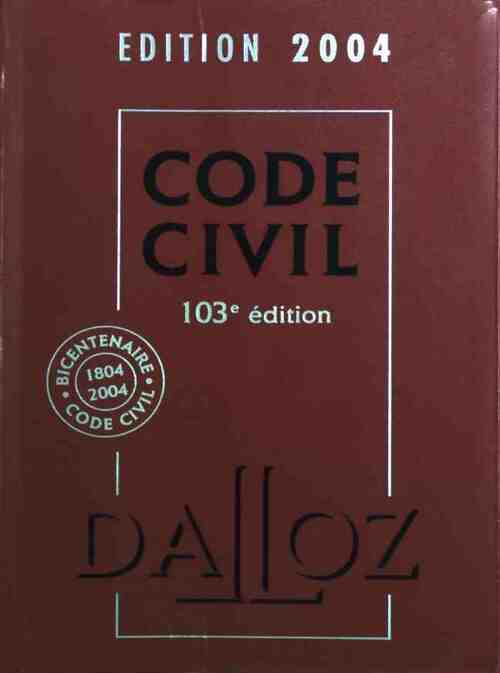 Code civil 2004 - Collectif -  Dalloz GF - Livre