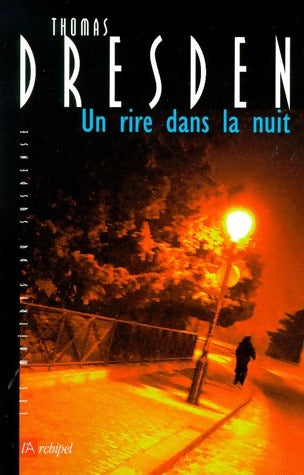 Livrenpoche : Un rire dans la nuit - Thomas Dresden - Livre