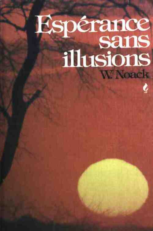Livrenpoche : Espérance sans illusions - Noack Winfried - Livre