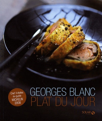 Livrenpoche : Plat du jour - Georges Blanc - Livre