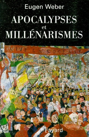 Livrenpoche : Apocalypses et millénarismes - Eugen Weber - Livre