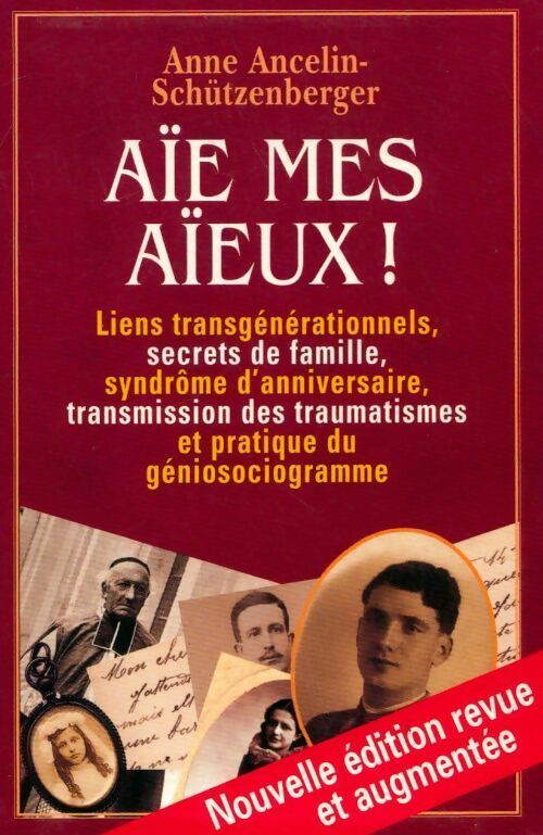 Livrenpoche : Aïe, mes aïeux ! - Anne Ancelin-Schützenberger - Livre