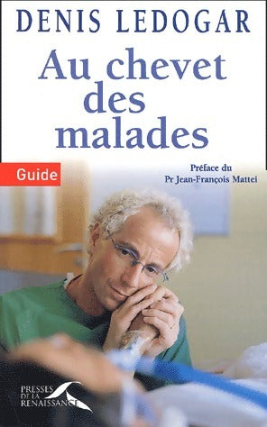 Livrenpoche : Au chevet des malades - Père Denis Ledogar - Livre