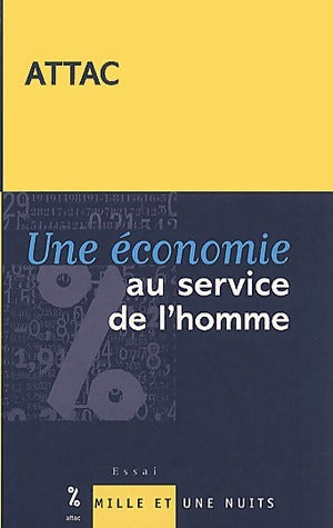 Livrenpoche : Une économie au service de l'homme - ATTAC - Livre