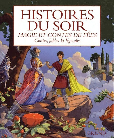 Livrenpoche : Histoires du soir. Magie et contes de fées - Collectif - Livre