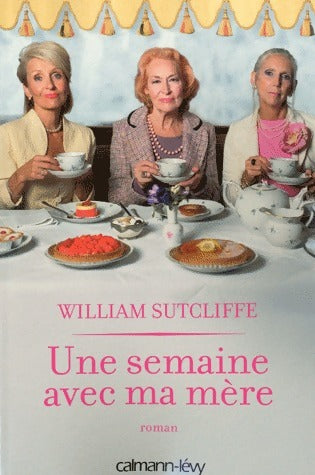Livrenpoche : Une semaine avec ma mère - William Sutcliffe - Livre