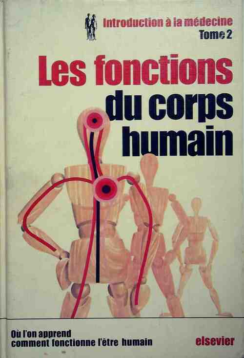 Livrenpoche : Introduction à la médecine Tome II : Les fonctions du corps humain - H.M. Beumer - Livre