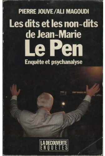 Livrenpoche : Les dits et les non-dits de Jean-Marie Le Pen - Pierre Jouve - Livre