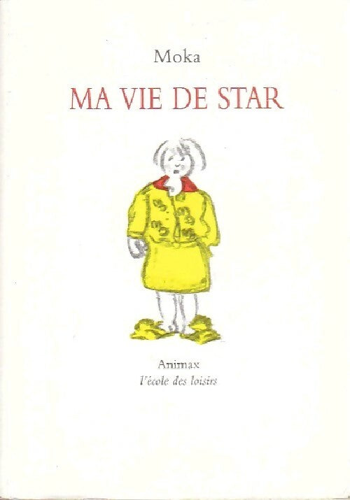Livrenpoche : Ma vie de star - Moka - Livre