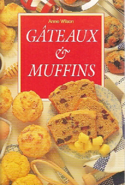 Livrenpoche : Gâteaux & Muffins - Anne Wilson - Livre