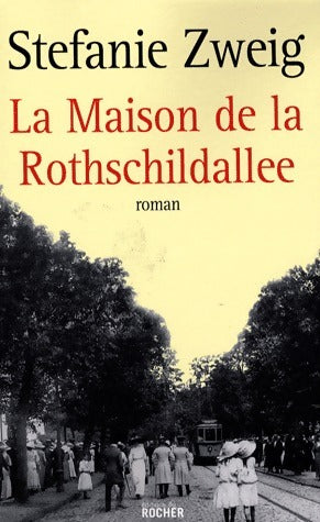 Livrenpoche : La Maison de Rothschildallee - Stefanie Zweig - Livre