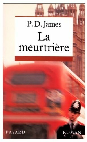 Livrenpoche : La meurtrière - Phyllis Dorothy James - Livre