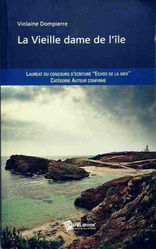 Livrenpoche : La vieille dame de l'île - Violaine Dompierre - Livre