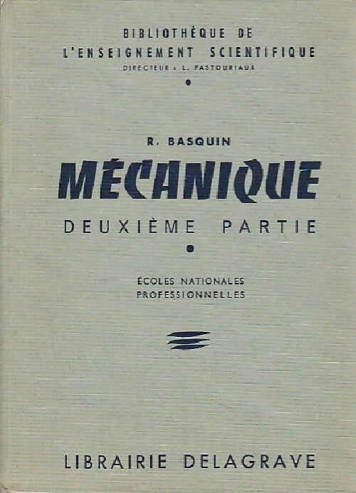Livrenpoche : Mécanique Tome II - René Basquin - Livre