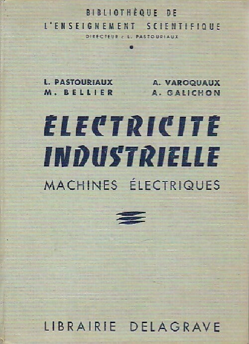 Livrenpoche : Electricité industrielle. Machines électriques - Collectif - Livre