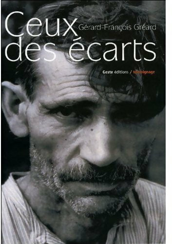 Livrenpoche : Ceux des écarts - Gérard-François Gréard - Livre