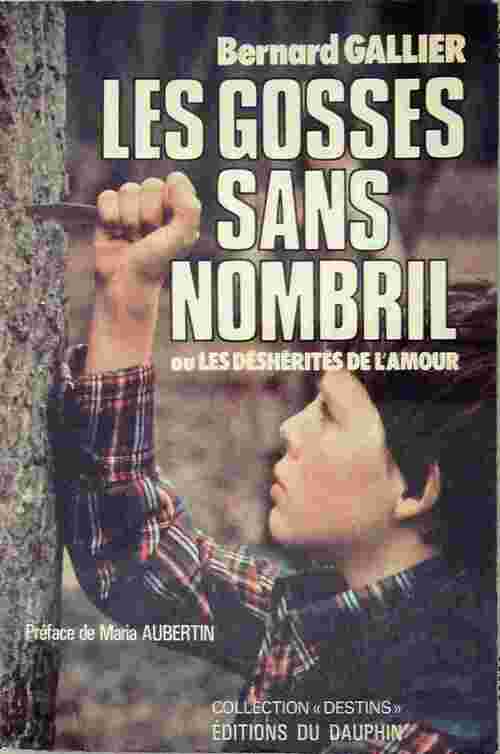 Livrenpoche : Les gosses sans nombril - Bernard Gallier - Livre
