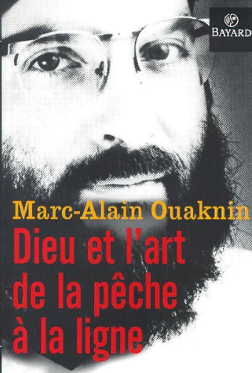 Livrenpoche : Dieu et l'art de la pêche à la ligne - Marc-Alain Ouaknin - Livre