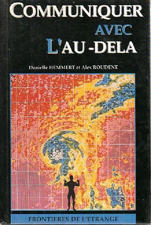 Livrenpoche : Communiquer avec l'au-delà - Danielle Hemmert, Alex Roudène - Livre