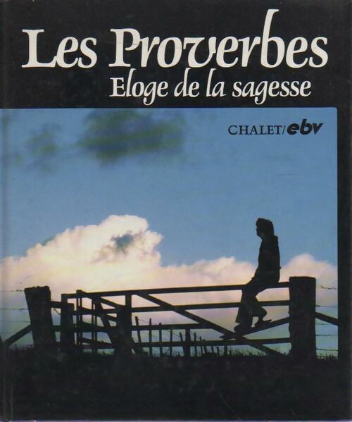 Livrenpoche : Les proverbes. Eloge de la sagesse - Collectif - Livre