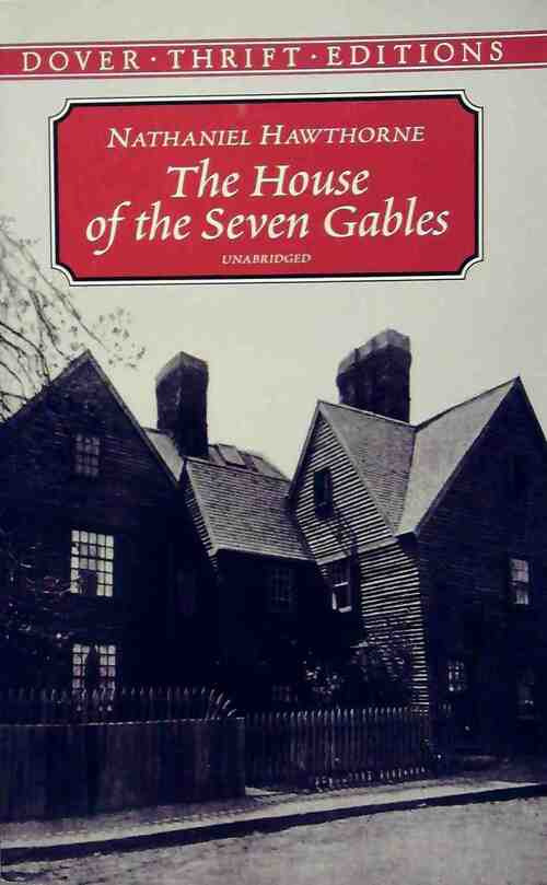 The house of the seven gables - Nathaniel Hawthorne -  Dover Thrift - Livre