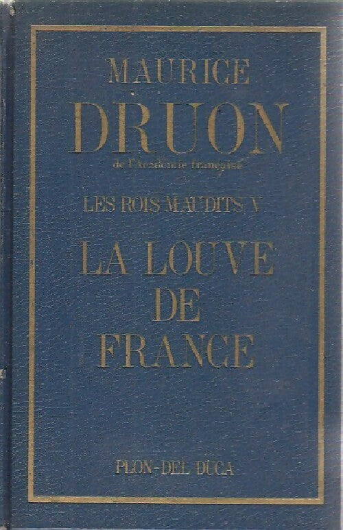 Livrenpoche : Les rois maudits Tome V : La louve de France - Maurice Druon - Livre