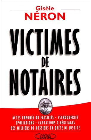 Livrenpoche : Victimes de notaires - Gisèle Néron - Livre