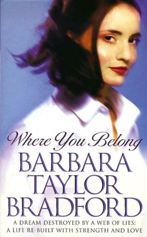 Livrenpoche : Where you belong - Barbara Taylor Bradford - Livre