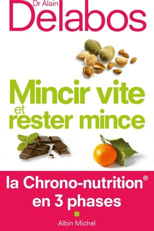 Livrenpoche : Mincir vite et rester mince - Alain Delabos - Livre