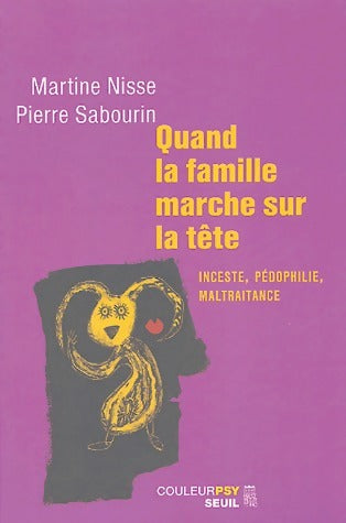 Livrenpoche : Quand la famille marche sur la tête - Martine Nisse - Livre
